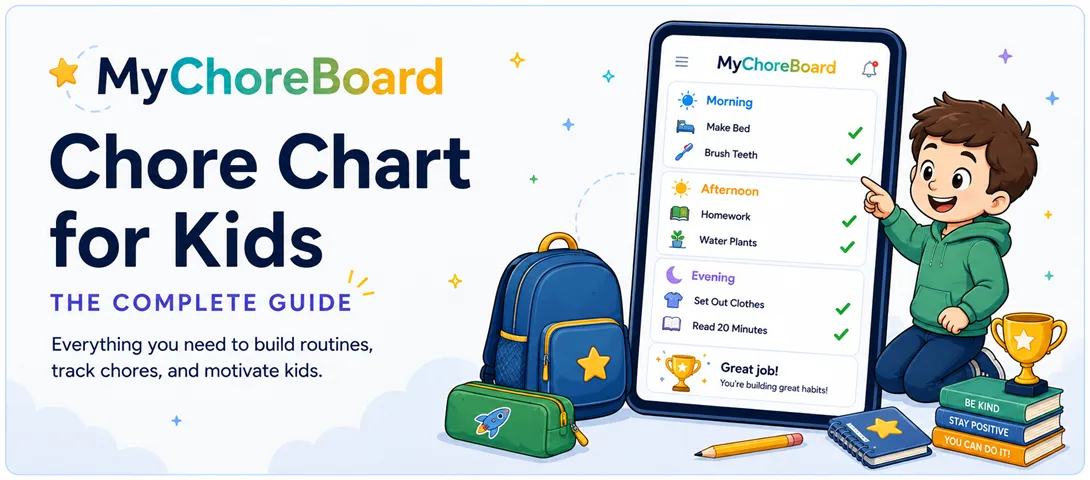 Chore Chart for Kids: The Complete Guide