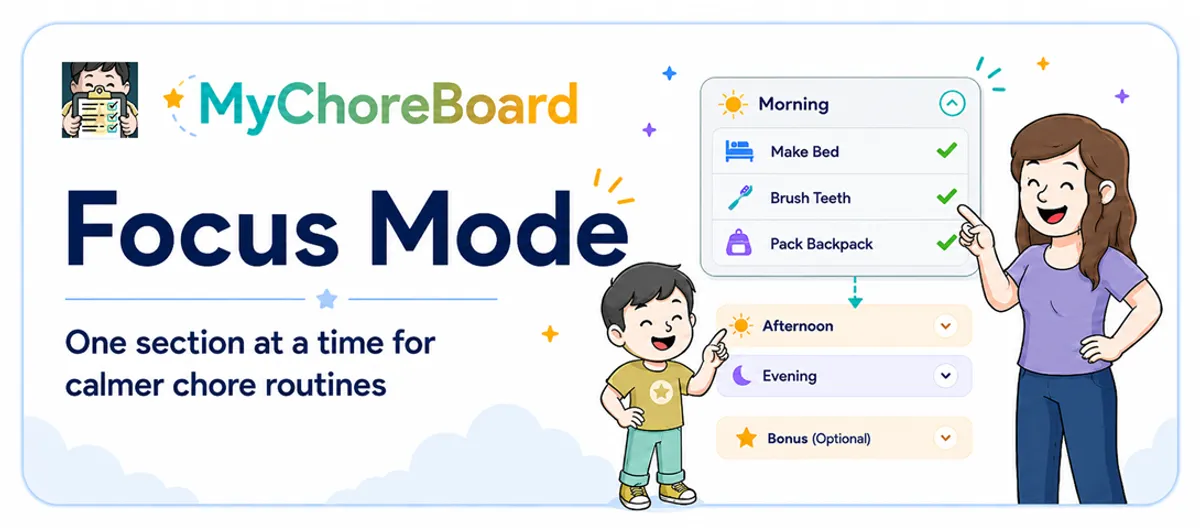 Focus Mode: Help Kids Complete Chores One Step at a Time